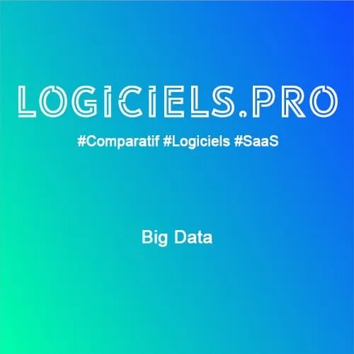 Comparateur Big Data : Avis & Prix