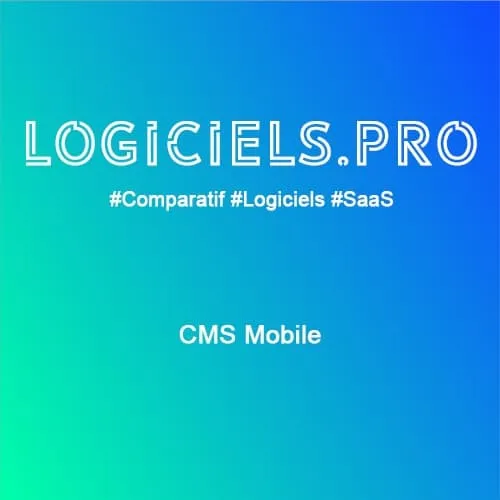Comparateur CMS Mobile : Avis & Prix
