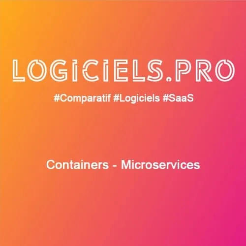 Comparateur Containers - Microservices : Avis & Prix