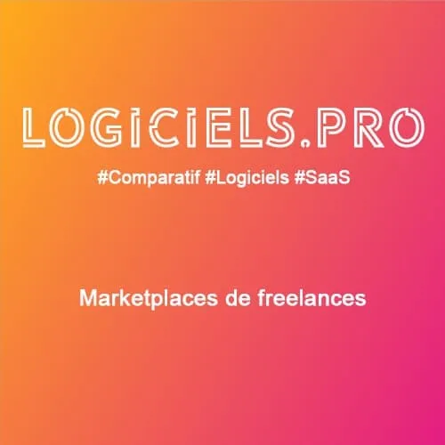Comparateur Marketplaces de freelances : Avis & Prix