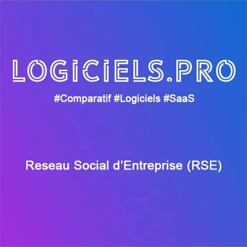 Comparateur Réseau Social d'Entreprise (RSE) : Avis & Prix