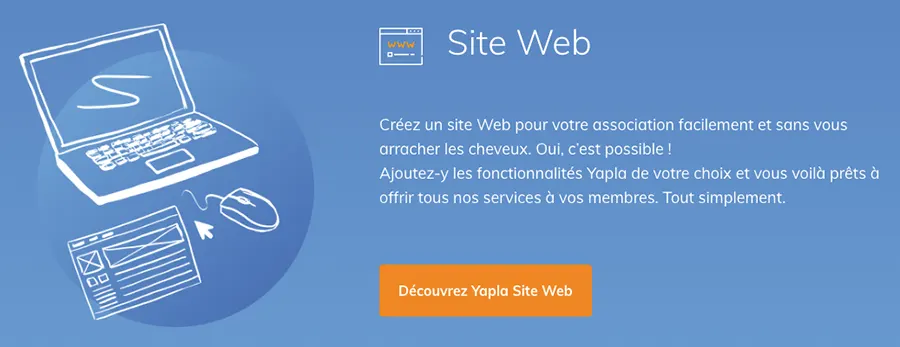 Yapla : fonctionnalités site web Yapla : fonctionnalités site web