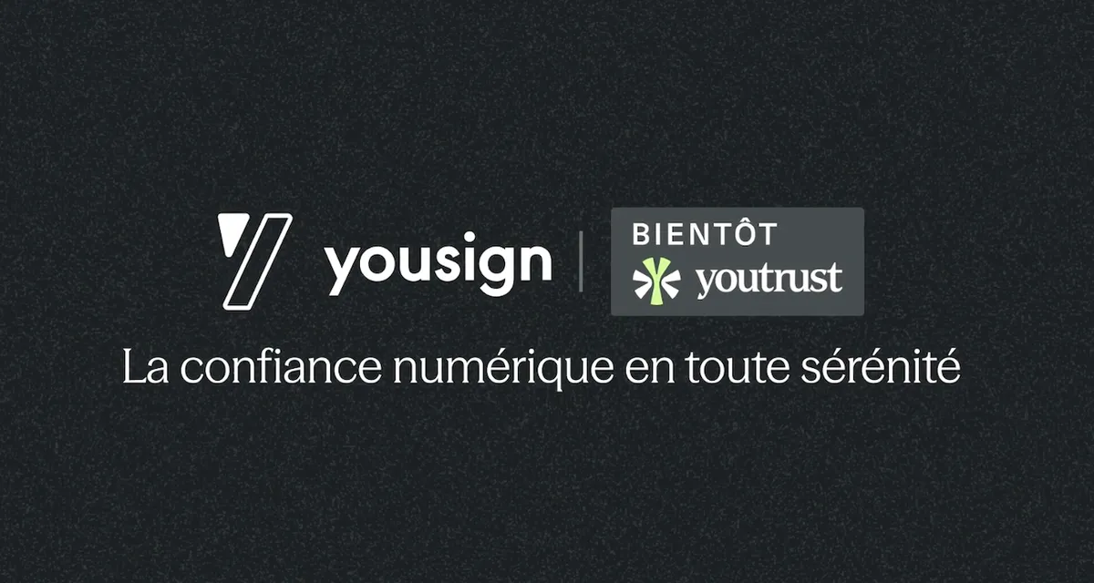 youtrust votre nouvelle plateforme de signature electronique