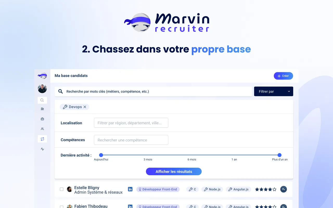 Chassez dans votre propre base