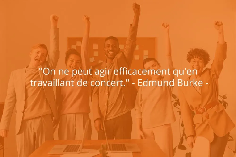 Citation de Edmund Burke sur le travail d'équipe dans une entreprise.