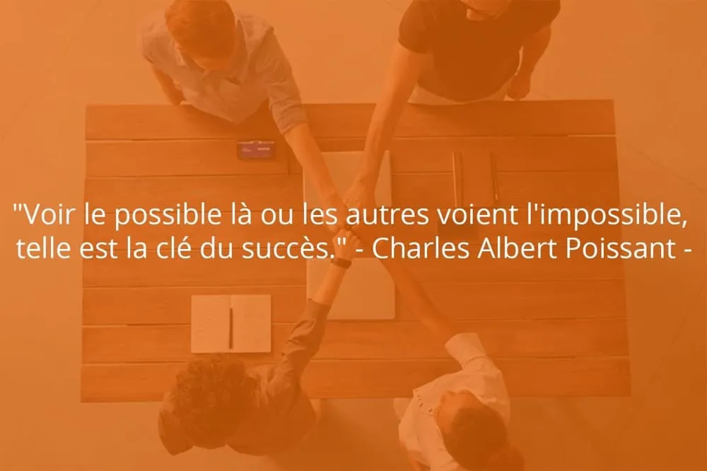 Citation de Charles Albert Poissant sur le succès dans le travail.