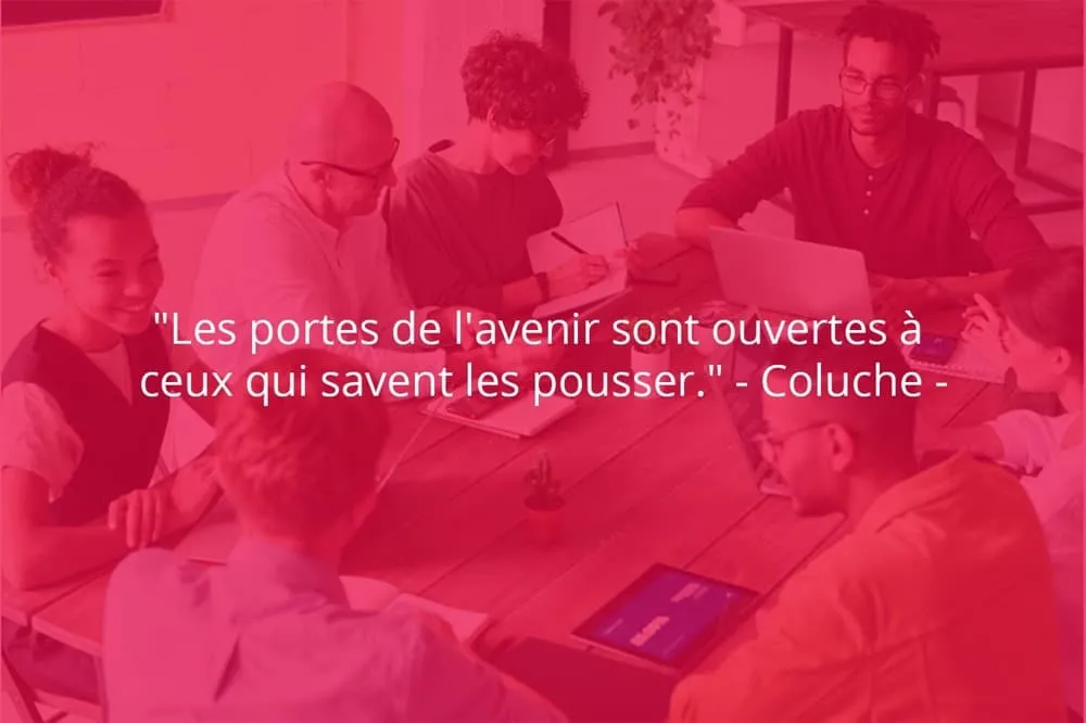 Citation de Coluche sur le travail et l'avenir.