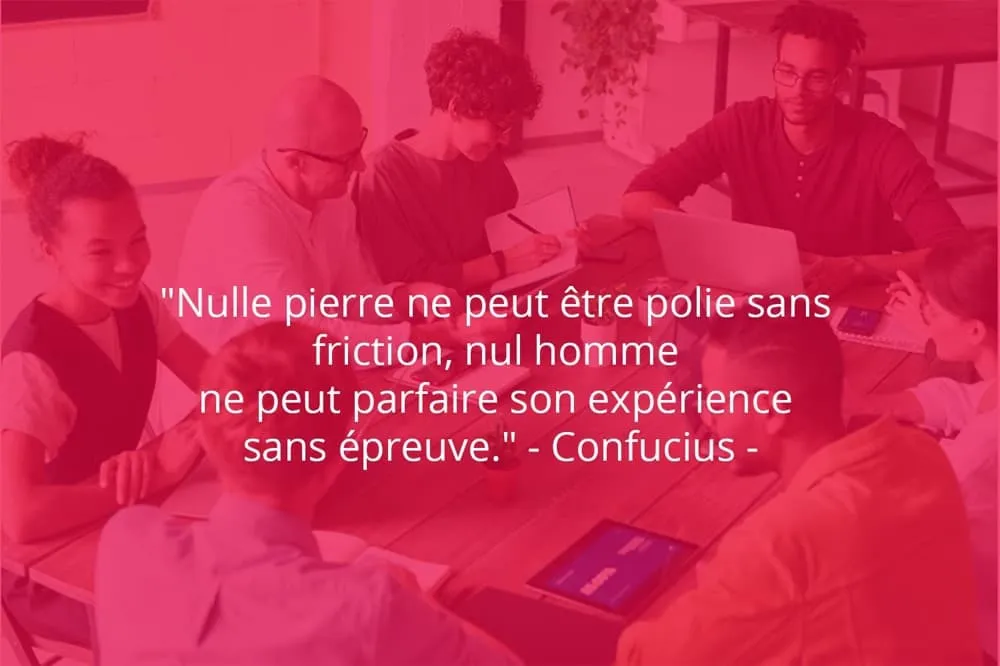 Citation de Confucius sur le travail et l'expérience.
