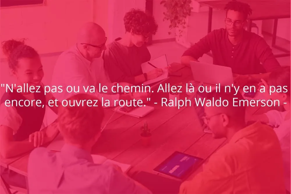 Citation de Ralph Waldo Emerson sur le travail et le challenge.