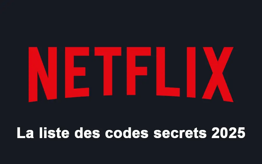 codes netflix 2025 la liste des codes secrets pour acceder aux categories cachees sur netflix
