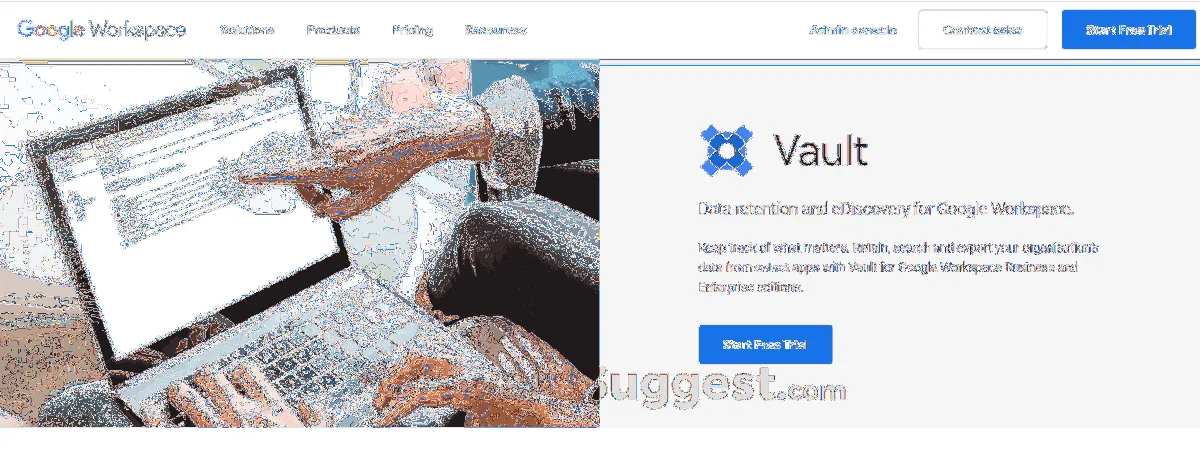 Google Vault : avis des utilisateurs, avantages & inconvénients de ce logiciel de eDiscovery Google Vault : avis des utilisateurs, avantages & inconvénients de ce logiciel de eDiscovery
