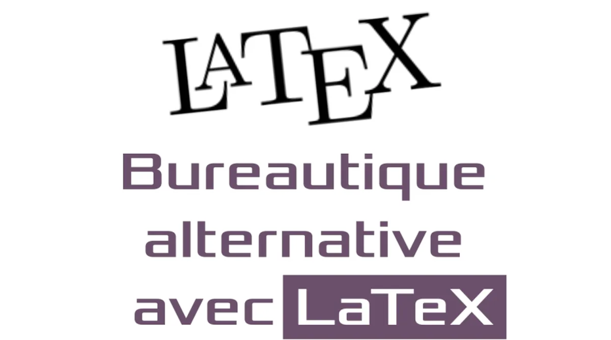 Notre avis sur LaTeX : un logiciel utilitaire pour ordinateur à découvrir
